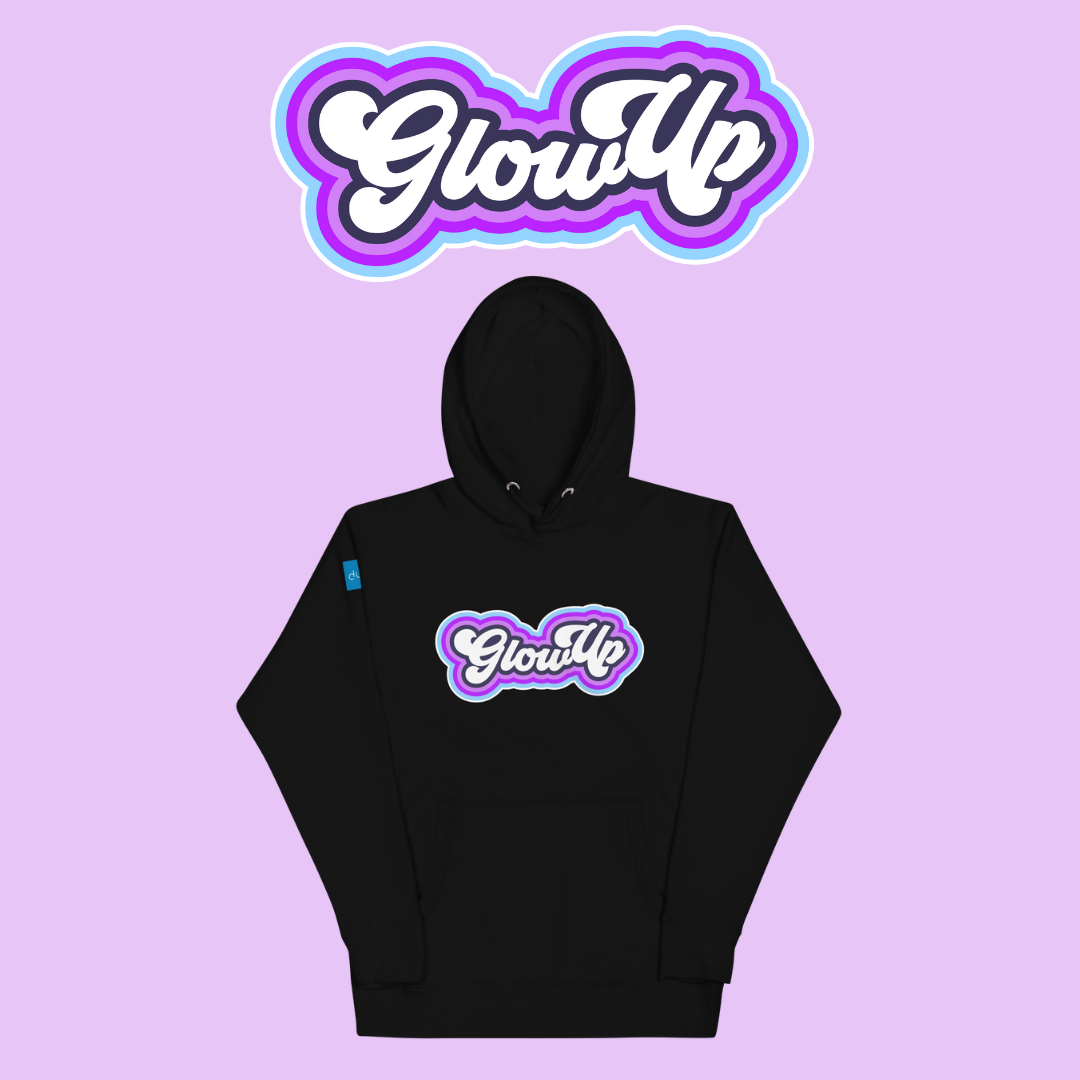 Glow Up Unisex Hoodie