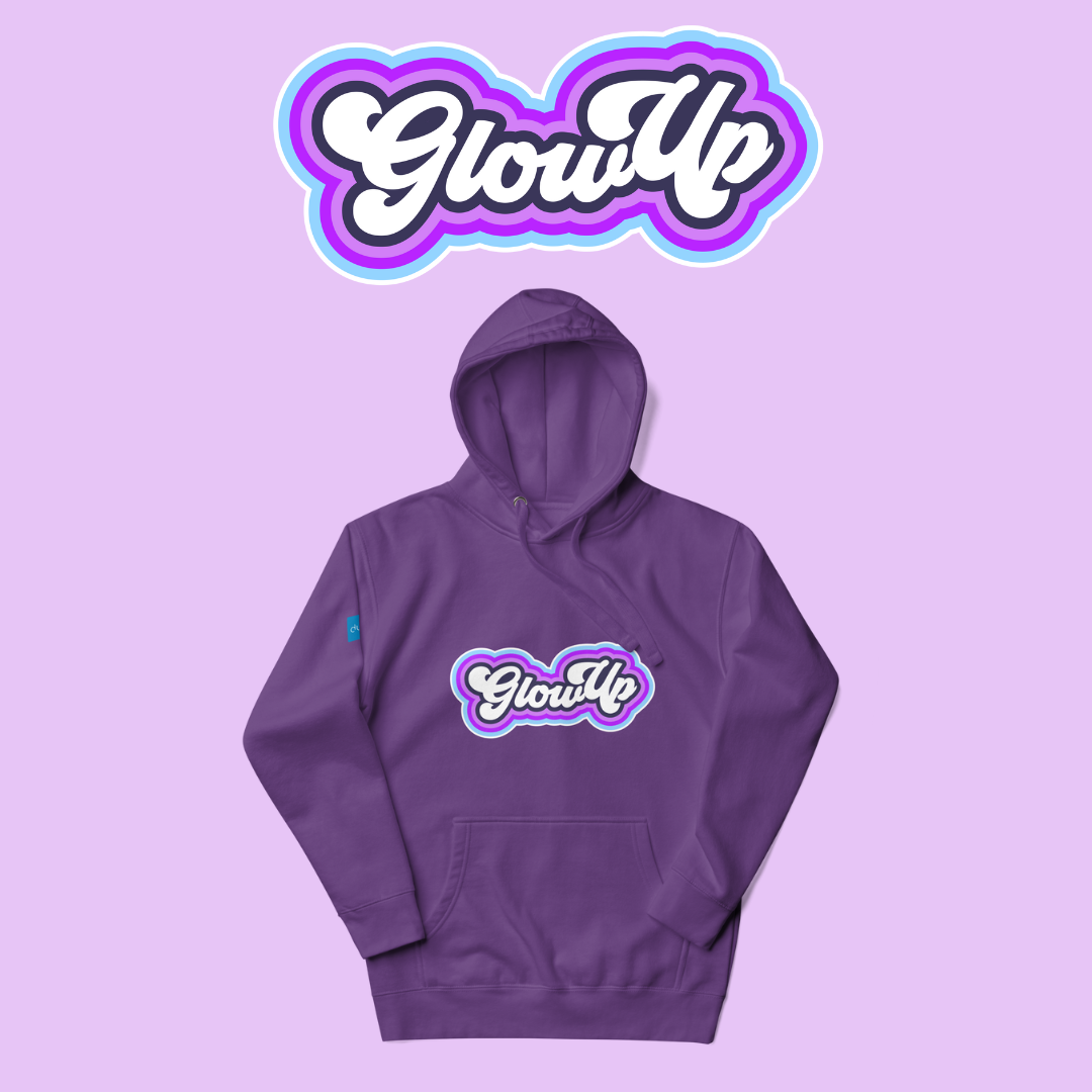 Glow Up Unisex Hoodie