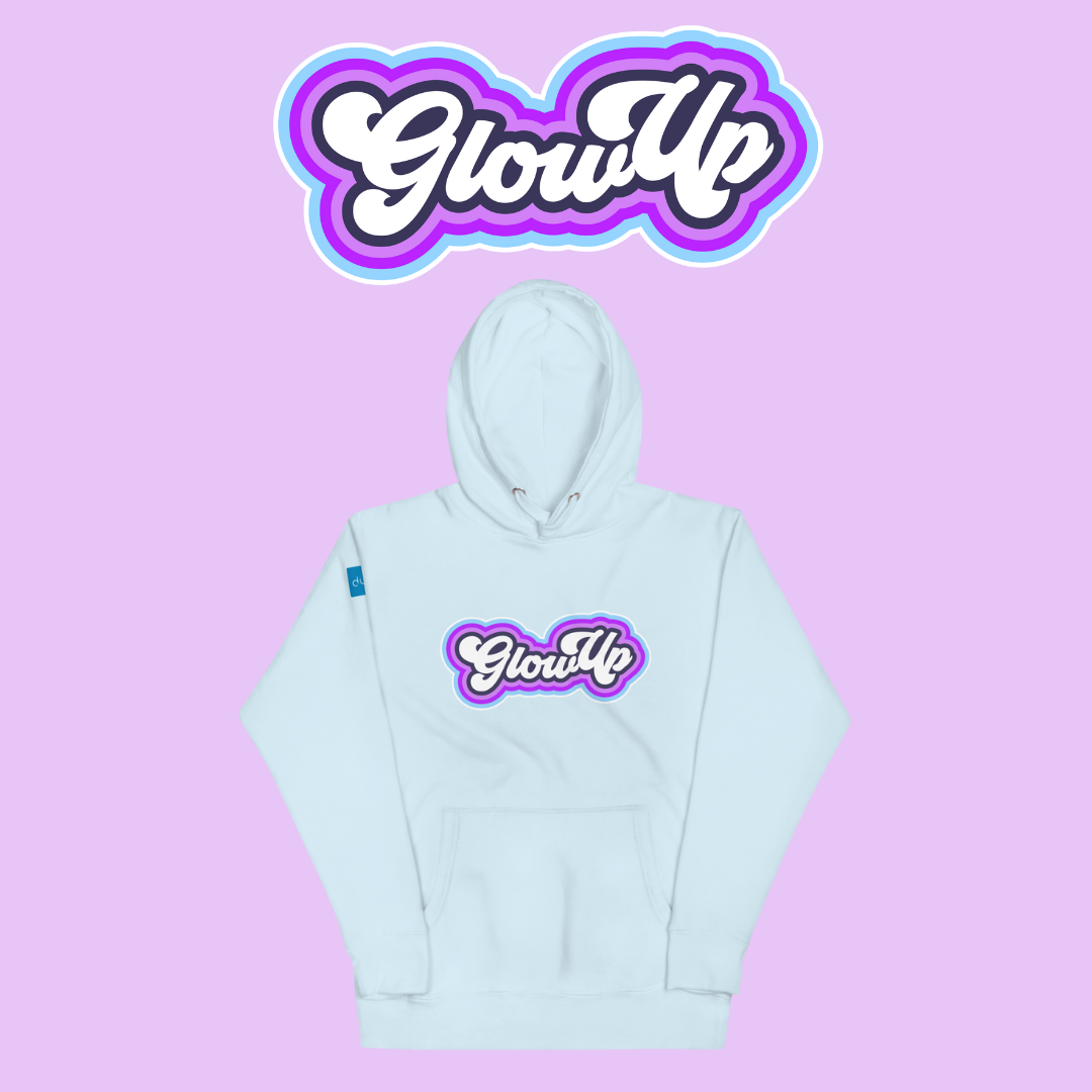 Glow Up Unisex Hoodie
