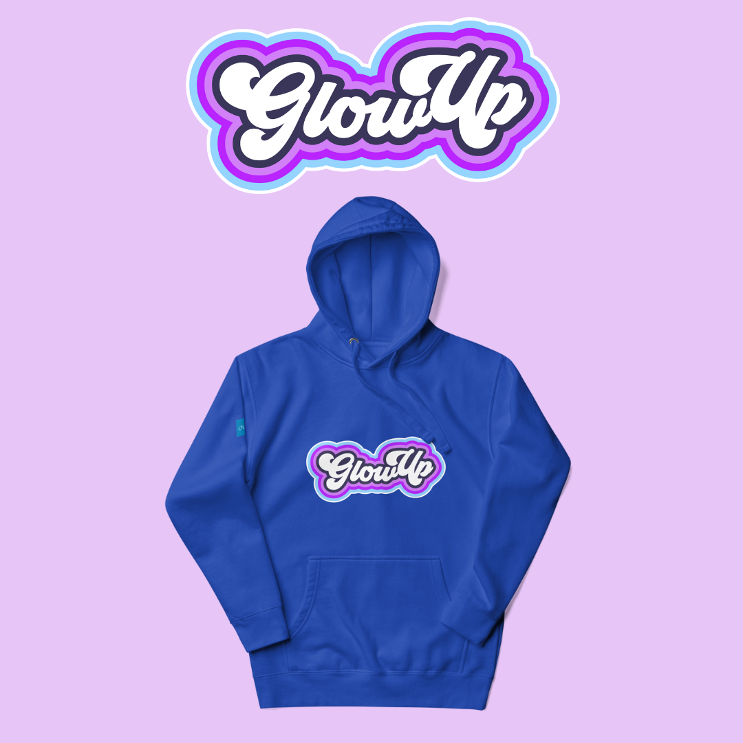 Glow Up Unisex Hoodie